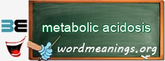 WordMeaning blackboard for metabolic acidosis